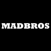 MADBROS